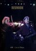 UK: Reunion - Live in Tokyo