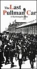 The Last Pullman Car