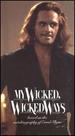 My Wicked, Wicked Ways - The Legend of Errol Flynn