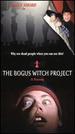 The Bogus Witch Project