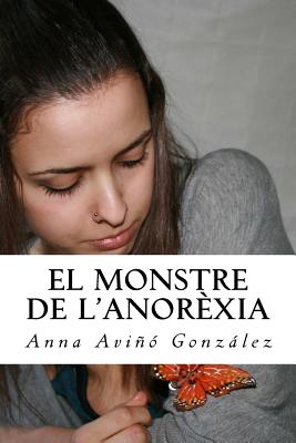 El Monstre de L&#39;Anorexia - Gonzalez, Anna Avino - 9781512094992_l