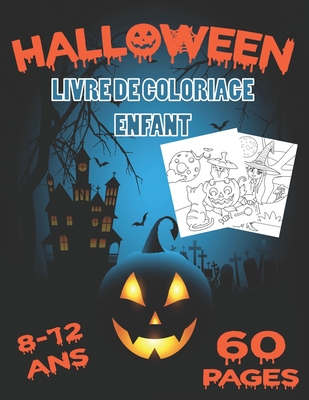 Halloween Livre De Coloriage Enfant 8 12 Ans Livre D Activit