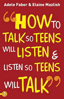 How to listen so teen will talk