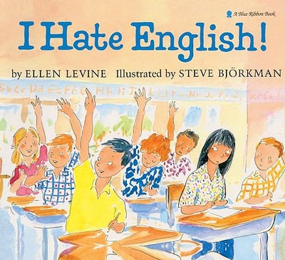 I Hate English! - Levine, Ellen