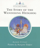 The story of the wandering hedgehog