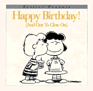 Happy Birthday! (and One to Glow on) (Fe