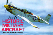 Jane's Historic Military Aircraft Recognition Guide