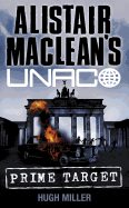 Alistair MacLean's "UNACO: Prime Target"