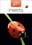 Collins Gem Insects: Identify Bugs, Beetles, Bees and Much More