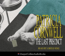 The Last Precinct: Complete & Unabridged