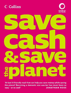 Collins Save Cash and Save the Planet: Published in Association with Friends of the Earth