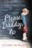 Please Daddy, No: A Boy Betrayed
