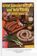 Great Sausage Recipes & Meat Curing: 4th Edition