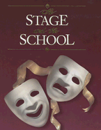 Stage and the School