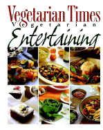 Vegetarian Times Vegetarian Entertaining