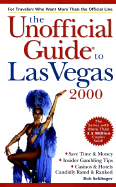 The Unofficial Guide to Las Vegas 2000