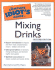 Complete Idiot's Guide to Mixing Drinks, 2e