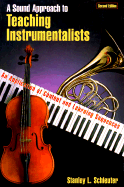 A Sound Approach to Teaching Instrumentalists: An Application of Content and Learning Sequences
