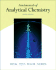 Fundamentals of Analytical Chemistry (with CD-ROM and Infotrac)