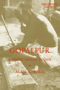 Gopalpur: A South Indian Village: Fieldwork Edition