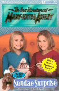 New Adventures of Mary-Kate & Ashley #34: The Case of the Sundae Surprise: The Case of the Sundae Surprise