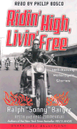 Ridin' High, Livin' Free: Ridin' High, Livin' Free