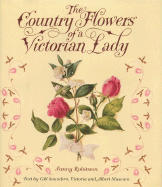 The Country Flowers of a Victorian Lady