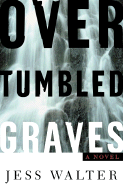 Over Tumbled Graves