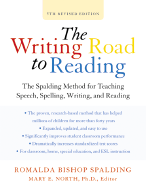 Writing Road to Reading 5th Rev Ed: The Spalding Method for Teaching Speech, Spelling, Writing, and Reading