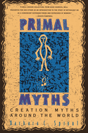 Primal Myths: Creation Myths Around the World
