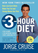 The 3-Hour Diet (TM): How Low-Carb Diets Make You Fat and Timing Makes You Thin
