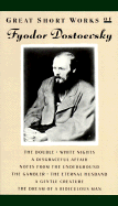 Great Short Works of Dostoyevsky