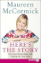 Here's the Story: Surviving Marcia Brady and Finding My True Voice