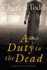 A Duty to the Dead: A Bess Crawford Mystery