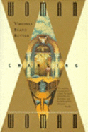 Woman Changing Woman: Feminine Psychology Re-Conceived Through Myth and Experience