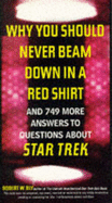 Why You Should Never Beam Down in a Red Shirt book cover