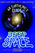 Earthling Guide to Deep Space