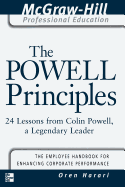 The Powell Principles: 24 Lessons from Colin Powell, a Lengendary Leader