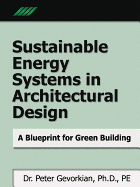 Sustainable Energy Systems in Architectural Design: A Blueprint for Green Building
