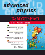 Advanced Physics Demystified