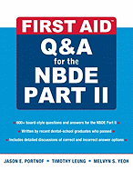 First Aid Q&A for the NBDE: Pt. 2