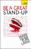 Be a Great Stand-Up