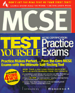 MCSE Certification Test Yourself Practice Exams