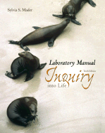 Laboratory Manual to Accompany Inquiry Into Life