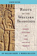 Roots of the Western Tradition: A Short History of the Ancient World