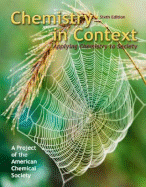 Chemistry in Context: Applying Chemistry to Society