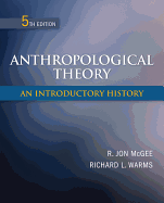 Anthropological Theory: An Introductory History
