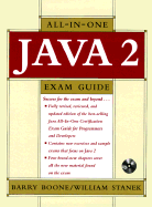 Java 2 certification exam guide for programmers and developers