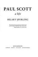 Paul Scott: A Life