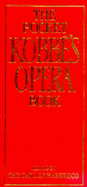 The Pocket Kobbe's Opera Book